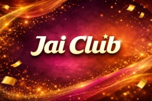 Top Reasons Why Users Prefer Jai Club Platform